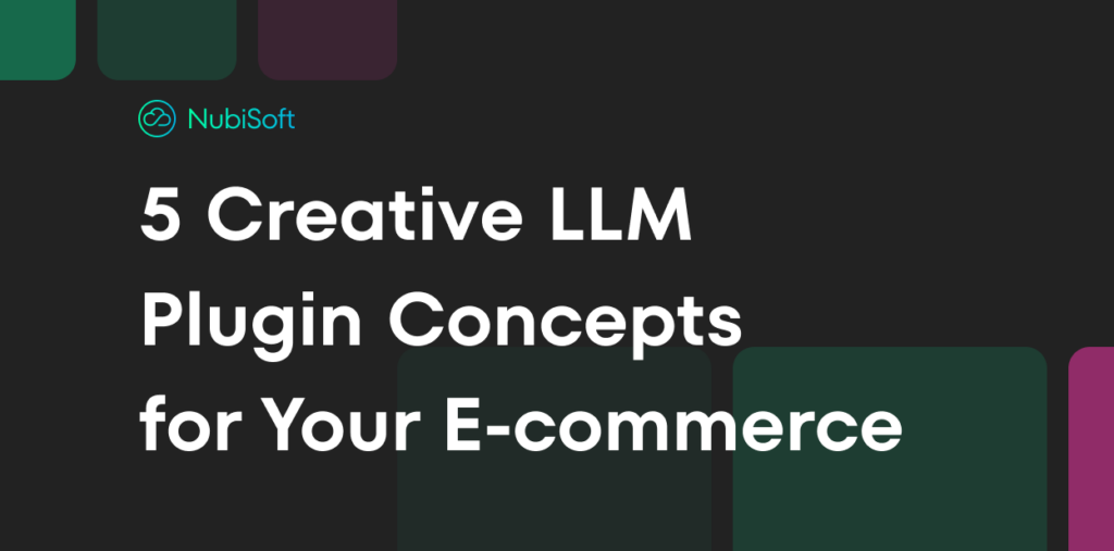 5 Creative LLM Plugin Concepts for Your E-commerce