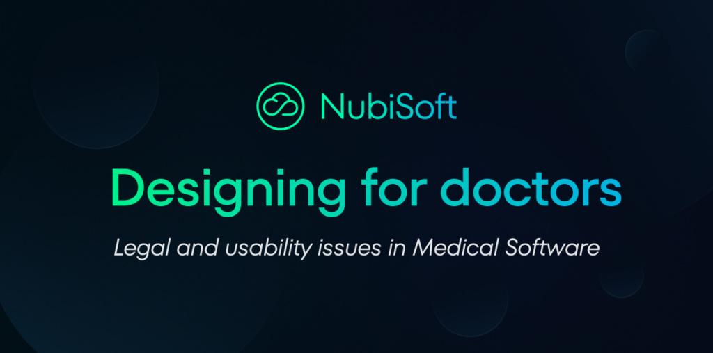 Design for Doctors: Legal and Usability Issues in Medical Software