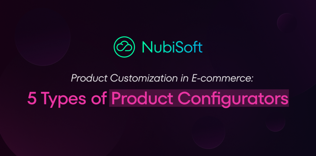 5 Types of Product Configurators with Examples