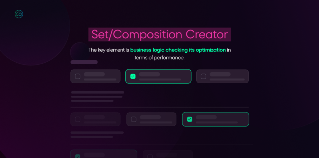 Set/Composition Creator interface showing a selection menu with checkboxes. Text explains that business logic checking for optimization is the key element for performance.