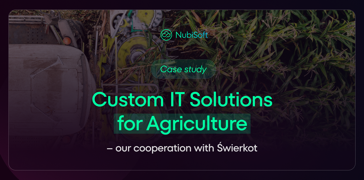 Custom IT Solutions for Agriculture – case study